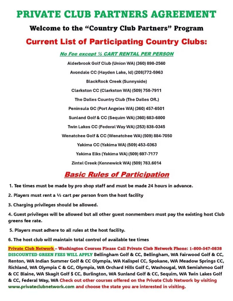 Country Club Partners Program - a list of participating local clubs that offer discounts to Moses Lake Members; please call 509-765-5049 for full details.